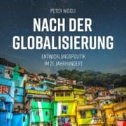 Cover von Nach der Globalisierung - Entwicklungspolitik im 21. Jahrhundert (Ungekürzt)