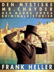 Cover von Den mystiske Mr Chayder och några andra kriminalhistorier
