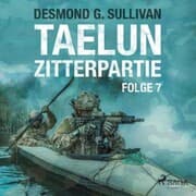 Cover von Taelun, Folge 7: Zitterpartie (Ungekürzt)