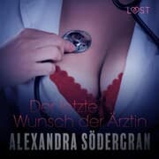 Cover von Der letzte Wunsch der Ärztin - Erotischer Roman (Ungekürzt)