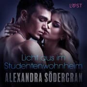 Cover von Licht aus im Studentenwohnheim - Erotischer Roman (Ungekürzt)