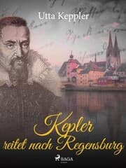 Cover von Kepler reitet nach Regensburg