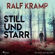 Cover von Still und starr - Ein Krimi aus der Eifel (Ungekürzt)