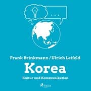Cover von Korea - Kultur und Kommunikation (Ungekürzt)