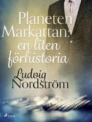 Cover von Planeten Markattan: en liten förhistoria