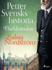 Cover von Petter Svensks historia: Världsstaden