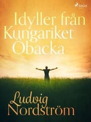 Cover von Idyller från Kungariket Öbacka