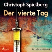 Cover von Der vierte Tag (Dr. Hoffmann Krimis 4)