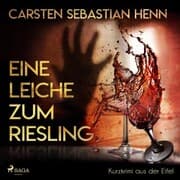Cover von Eine Leiche zum Riesling - Kurzkrimi aus der Eifel (Ungekürzt)