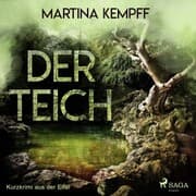 Cover von Der Teich - Kurzkrimi aus der Eifel (Ungekürzt)