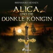 Cover von Alica und die Dunkle Königin