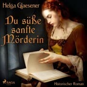 Cover von Du süße sanfte Mörderin (Ungekürzt)
