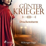 Cover von Drachensturm - Wikinger-Saga (Ungekürzt)