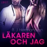 Cover von Läkaren och jag - erotisk novell
