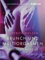 Cover von Brunch und Multiorgasmen: Erotische Novelle