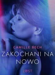 Cover von Zakochani na nowo - opowiadanie erotyczne