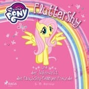 Cover von My Little Pony - Fluttershy und der Jahrmarkt der flauschig-felligen Freunde (Ungekürzt)