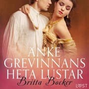 Cover von Änkegrevinnans heta lustar - erotisk novell
