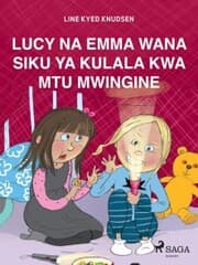 Cover von Lucy na Emma Wana Siku ya Kulala kwa Mtu Mwingine