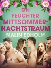 Cover von Ein feuchter Mittsommernachtstraum: Erotische Novelle