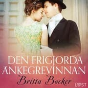 Cover von Den frigjorda änkegrevinnan - erotisk novell