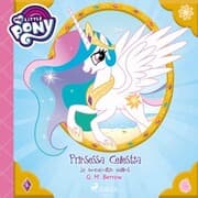 Cover von My Little Pony - Prinsessa Celestia ja Monacoltin aallot