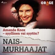 Cover von Amanda Knox - syyllinen vai syytön?