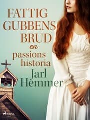 Cover von Fattiggubbens brud: en passionshistoria