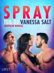 Cover von Spray - Teil 2: Erotische Novelle
