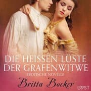 Cover von Die heißen Lüste der Grafenwitwe: Erotische Novelle
