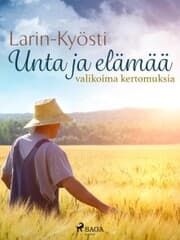 Cover von Unta ja elämää: valikoima kertomuksia
