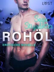 Cover von Rohöl - Erotische Novelle
