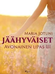 Cover von Jäähyväiset: Avonainen lipas III