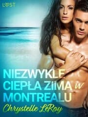 Cover von Niezwykle ciep¿a zima w Montrealu - opowiadanie erotyczne