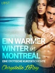 Cover von Ein warmer Winter in Montreal - Eine erotische Kurzgeschichte