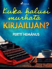 Cover von Kuka halusi murhata kirjailijan?