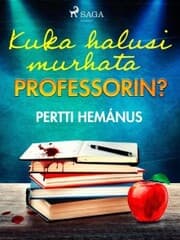 Cover von Kuka halusi murhata professorin?