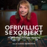 Cover von Ofrivilligt sexobjekt