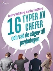 Cover von 16 typer av chefer - och vad de säger till psykologen