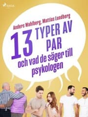 Cover von 13 typer av par - och vad de säger till psykologen