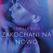 Cover von Zakochani na nowo - opowiadanie erotyczne