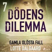 Cover von Dödens dilemma 7 - Gamla olösta fall