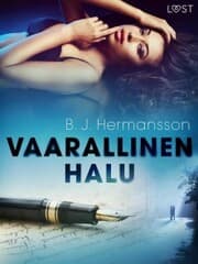 Cover von Vaarallinen halu - eroottinen novelli