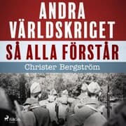 Cover von Andra världskriget så alla förstår