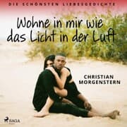 Cover von Wohne in mir wie das Licht in der Luft. Die schönsten Liebesgedichte