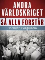 Cover von Andra världskriget så alla förstår