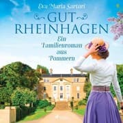 Cover von Gut Rheinhagen: Ein Familienroman aus Pommern