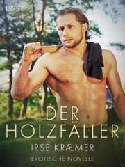 Cover von Der Holzfäller - Erotische Novelle
