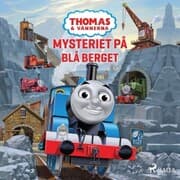 Cover von Thomas och vännerna - Mysteriet på Blå berget