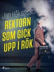 Cover von Rektorn som gick upp i rök
